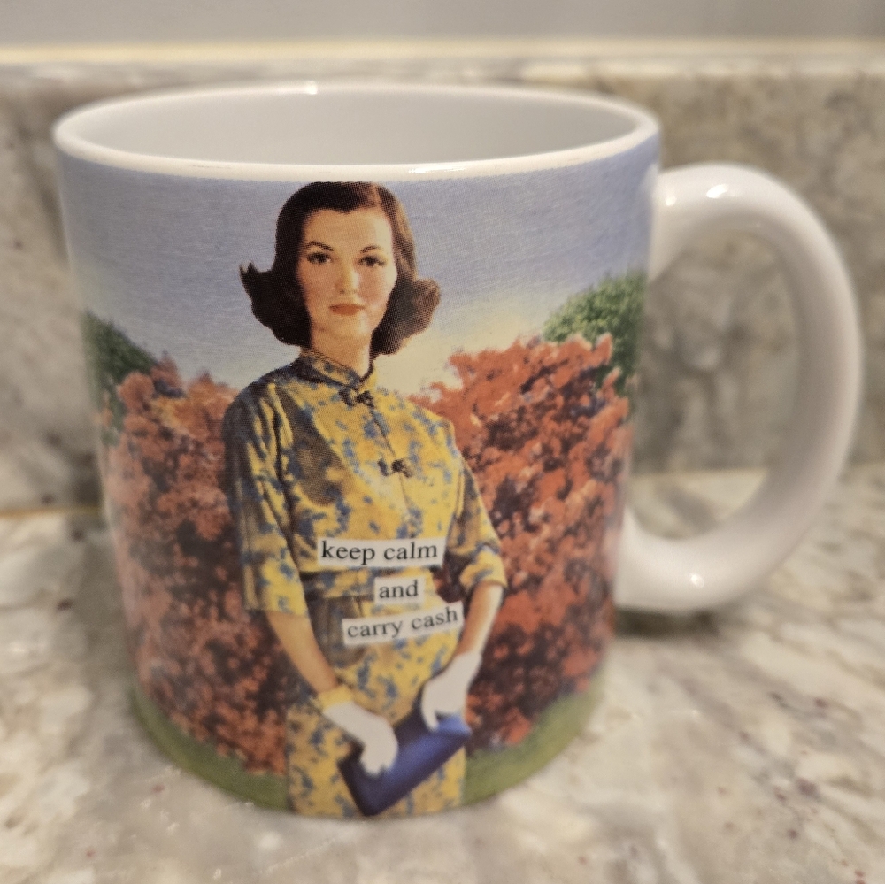 Anne Taintor Keep Calm And Carry Cash Mug 14 Oz Retro Humor Tea Cup